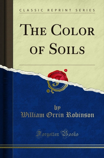 The Color of Soils (Classic Reprint)