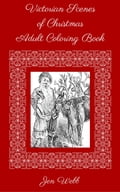 Victorian Scenes of Christmas Adult Coloring Book