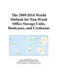 The 2009-2014 World Outlook for Non-Wood Office Storage Units, Bookcases, and Credenzas