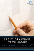 Basic Drawing Technique: The How-to Guide