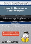 How to Become a Color Weigher