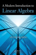 A Modern Introduction to Linear Algebra