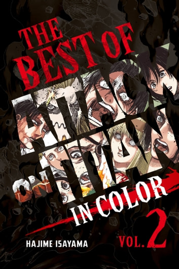 The Best of Attack on Titan: In Color Vol. 2