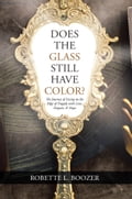 Does the Glass Still Have Color?