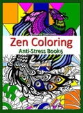 Zen Coloring: Anti-Stress Book 5