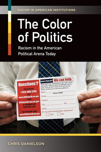 The Color of Politics: Racism in the American Political Arena Today
