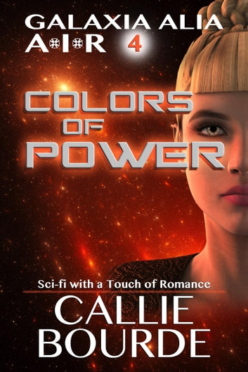 Colors of Power: Galaxia Alia AIR, #4
