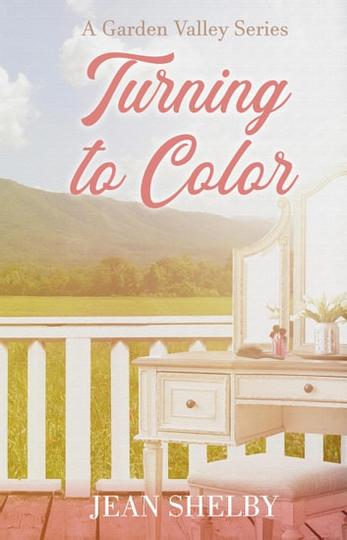 Turning to Color: Garden Valley Series, #1