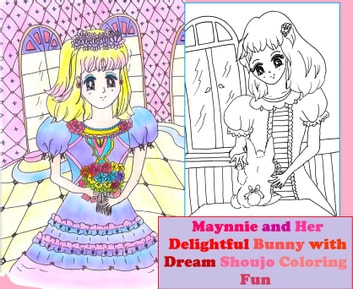Maynnie and Her Delightful Bunny with Dream Shoujo Coloring Fun