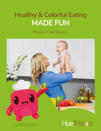 HueTrition: Healthy & Colorful Eating Made Fun