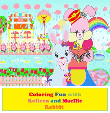 Coloring Fun with Rolleen and Maellie Rabbit