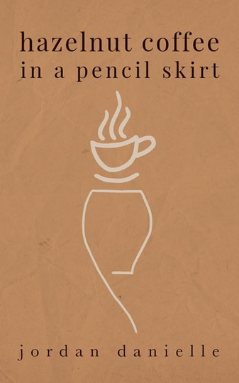Hazelnut Coffee in a Pencil Skirt