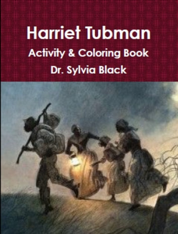 Harriet Tubman Activity and Coloring Book