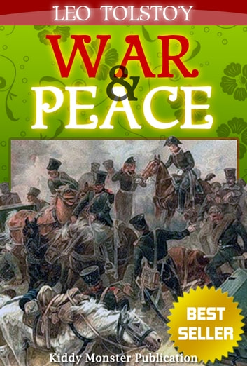 War and Peace By Leo Tolstoy: With Original colorful Illustrations, Summary and Free Audio Book Link
