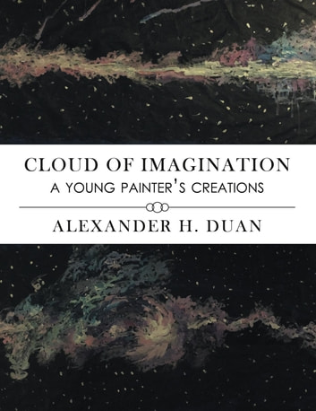 Cloud of Imagination: A Young Painter's Creations
