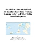 The 2009-2014 World Outlook for Barytes, Blanc Fixe, Whiting, Ceramic Color, and Other White Extender Pigments
