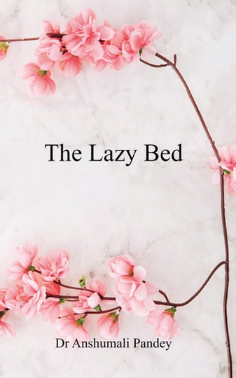 The Lazy Bed