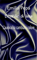 Scintille di luna - L'aurora ha cambiato colore
