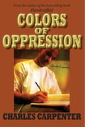 Colors of Oppression