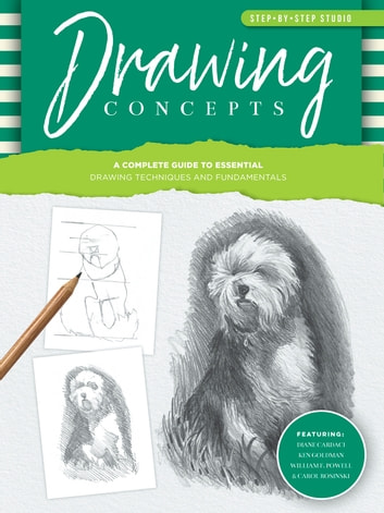 Step-by-Step Studio: Drawing Concepts: A complete guide to essential drawing techniques and fundamentals