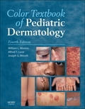 Color Textbook of Pediatric Dermatology
