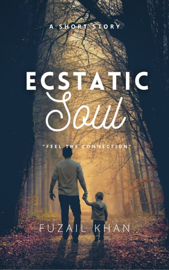 Ecstatic Soul: "Feel the Connection"