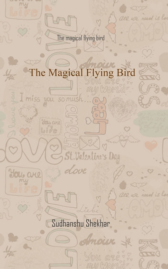 The Magical Flying Bird