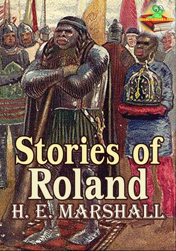 Stories of Roland (Color Illustrated Version): (Historical Story)