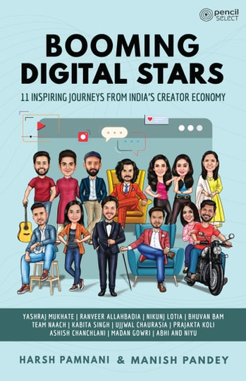 Booming Digital Stars: 11 Inspiring Journeys from India's Creator Economy