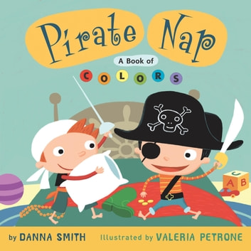 Pirate Nap: A Book of Colors