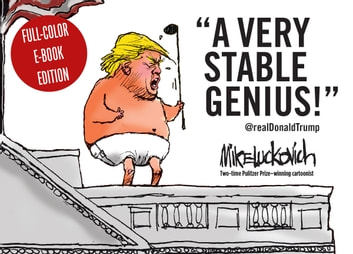 A Very Stable Genius: Full-Color E-book Edition