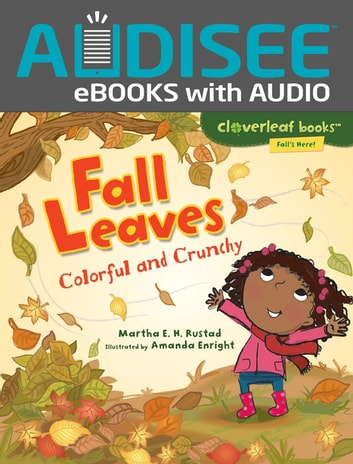 Fall Leaves: Colorful and Crunchy