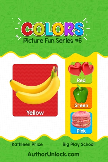 Colors - Picture Fun Series: Picture Fun Series, #6