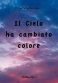 Il cielo ha cambiato colore
