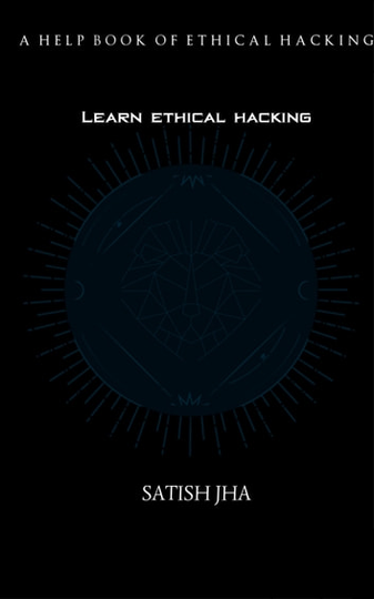 Learn Ethical Hacking: A Help Book of Ethical Hacking