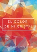 El color de mi cristal