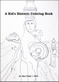 A Kid's Historic Coloring Book