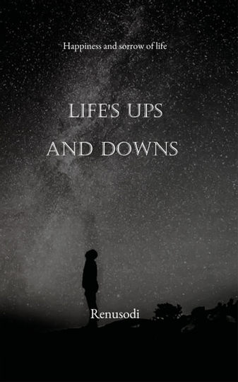 Life's Ups and Downs: Happiness and Sorrow of Life