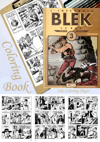 Coloring Book. 146 Coloring Pages. Coloring Images and Learning French. French Comics Blek 2. Comics Western.