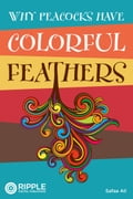 Why Peacocks Have Colorful Feathers