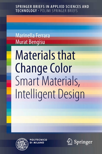 Materials that Change Color: Smart Materials, Intelligent Design