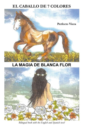 The Horse of Seven Colors-White Flower's Magic