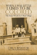 When I Was Little I Used to Be Colored