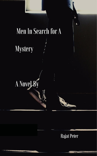 Men In Search for A Mystery