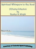 Spiritual Whispers to the Soul
