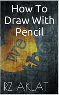 How To Draw With Pencil