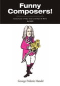 "Funny Composers!" in FULL Color & Black and White"
