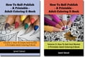 How To Self-Publish A Printable Adult Coloring E-Book (2 in 1 Book Set)