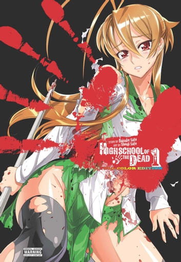 Highschool of the Dead (Color Edition), Vol 1