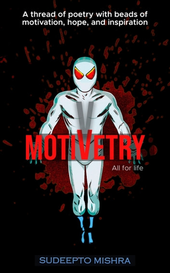 Motivetry: All for Life